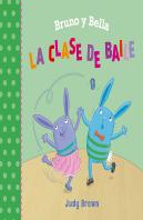 Bruno Y Bella. La Clase De Baile