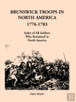 Bertrand.pt - Brunswick Troops In North America, 1776-