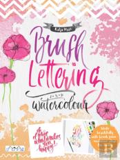 Brush Lettering And Watercolour