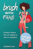 Brush With Fame