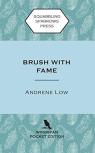 Brush With Fame