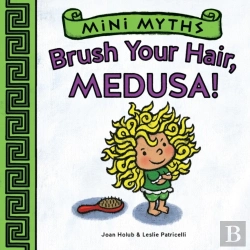 Bertrand.pt - Brush Your Hair, Medusa! (Mini Myths)