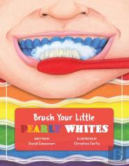 Brush Your Little Pearly Whites