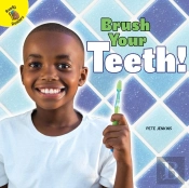 Brush Your Teeth!