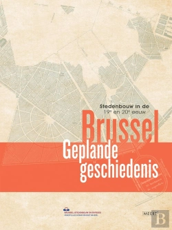 Bertrand.pt - Brussel, Geplande Geschiedenis - Stedenbouw In De 19e En 20e Eeuw