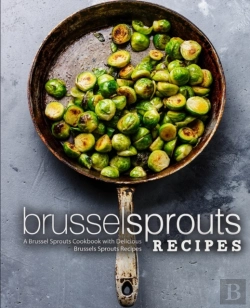 Bertrand.pt - Brussel Sprouts Recipes: A Brussel Sprou
