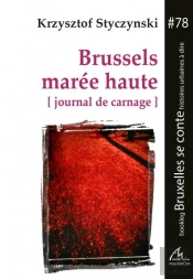 Brussels Marée Haute (Journal De Carnage)