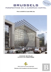 Brussels: Perspectives On A European Capital