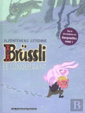 Brüssli T.1 ; Le Conquérant