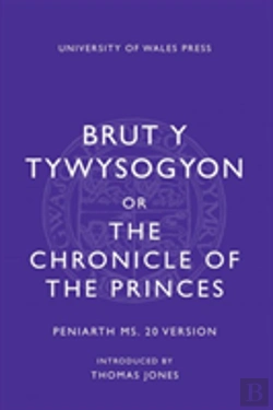 Bertrand.pt - Brut Y Tywysogion, Or Chronicle Of Princes: Peniarth Ms 20 Version