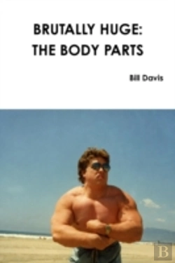 Bertrand.pt - Brutally Huge: The Body Parts