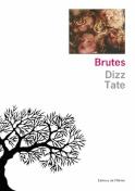 Brutes