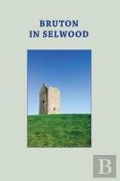 Bruton In Selwood