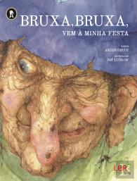 Bruxa, Bruxa, Vem à Minha Festa