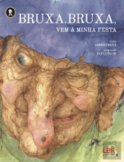 Bruxa, Bruxa, Vem à Minha Festa
