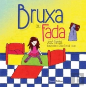 Bruxa ou Fada
