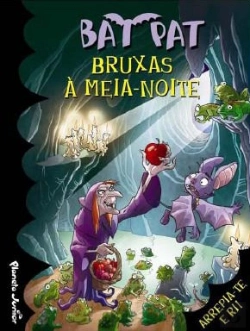Bertrand.pt - Bruxas à Meia Noite - Bat Pat 2