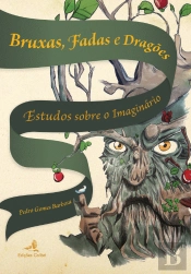 Bruxas, Fadas e Dragões