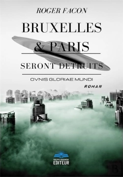Bertrand.pt - Bruxelles & Paris Seront Detruits - Ovnis Gloriae Mundi