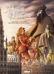 Bruxelles Métropole ; Coffret Tome 1 : Ville Haute Et Tome 2 : Ville Basse ; Une Histoire Complète En Deux Tomes