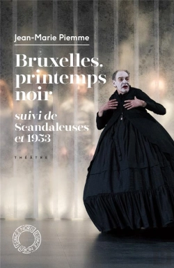 Bertrand.pt - Bruxelles, Printemps Noir ; Scandaleuses Et De 1953