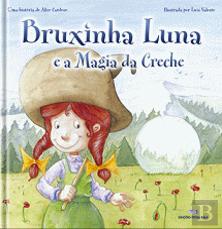 Bruxinha Luna e a Magia da Creche