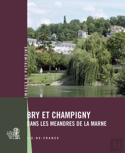 Bertrand.pt - Bry, Champigny, Dans Les Méandres De La Marne