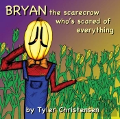 Bryan The Scarecrow Who'S Scared Of Everything