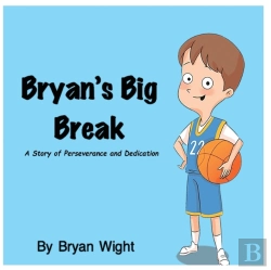 Bertrand.pt - Bryan'S Big Break - A Story Of Persevera