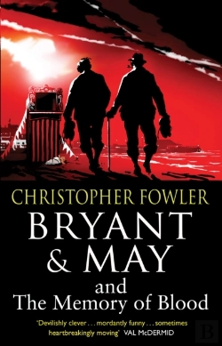 Bertrand.pt - Bryant & May And The Memory Of Blood