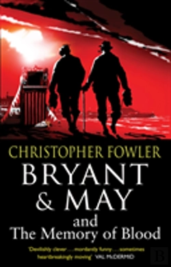 Bertrand.pt - Bryant & May And The Memory Of Blood