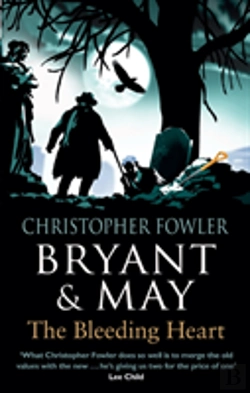 Bertrand.pt - Bryant & May - The Bleeding Heart