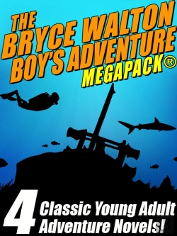 Bertrand.pt - Bryce Walton Boys' Adventure Megapack (R)