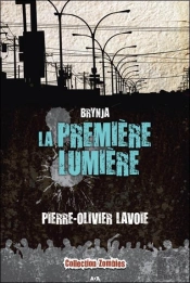 Brynja T.2 ; La Première Lumière