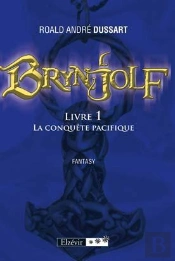 Brynjolf, Livre 1 ; La Conquête Pacifique