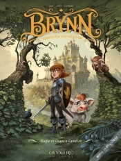 Brynn Apprentie Chevaleresse Tome 1 : Magie Et Chaos À Camelot