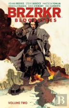 Brzrkr Bloodlines Vol. 2