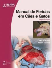 BSAVA Manual de Feridas em Cães e Gatos