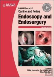 Bsava Manual Of Canine And Feline Endoscopy And Endosurgery