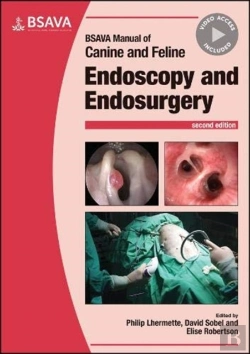 Bertrand.pt - Bsava Manual Of Canine And Feline Endoscopy And Endosurgery