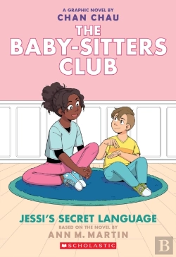 Bertrand.pt - Bscg: The Babysitters Club: Jessi'S Secret Language