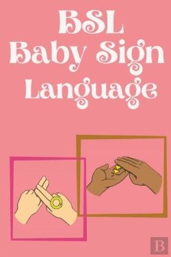 Bertrand.pt - Bsl Baby Sign Language.Educational Book,