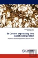 Bt Cotton Expressing Two Insecticidal Protein