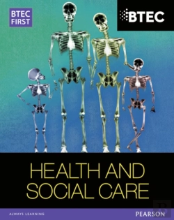 Bertrand.pt - Btec First In Health And Social Care Student Book