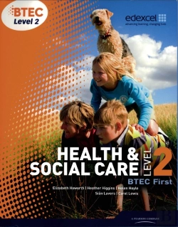 Bertrand.pt - Btec Level 2 First Health And Social Care Student Book