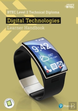 Bertrand.pt - Btec Level 2 Technical Diploma Digital Technology Learner Handbook With Activebook