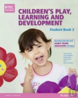 Bertrand.pt - Btec Level 3 National Children'S Play, Learning & Development Student Book 2 (Early Years Educator)