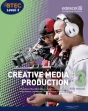 Btec Level 3 National Creative Media Production Student Book
