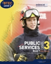 Btec Level 3 National Public Services Student Book 1