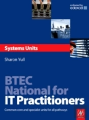 Btec National For It Practitioners: Systems Units